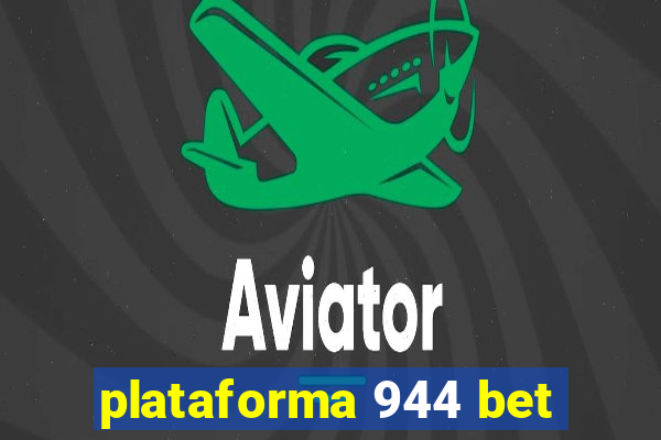 plataforma 944 bet